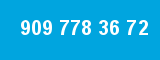 909 778 36 72